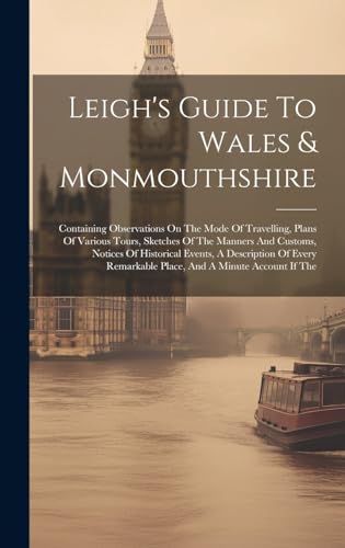 Leigh's Guide To Wales & Monmouthshire
