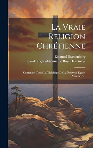La Vraie Religion Chrétienne