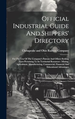 Official Industrial Guide And Shippers' Directory