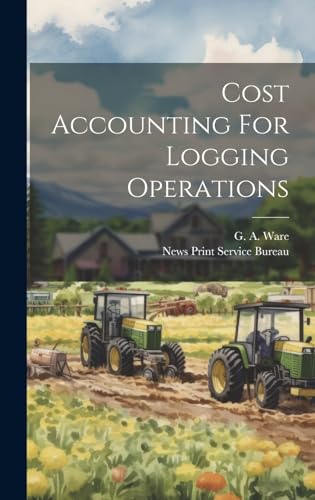 Cost Accounting For Logging Operations