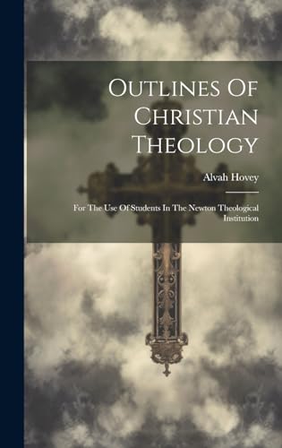 Outlines Of Christian Theology
