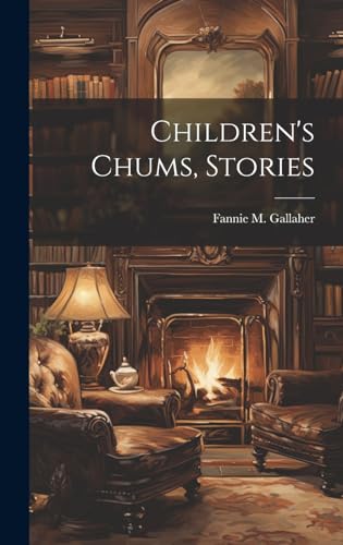 Children's Chums, Stories