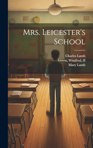 Mrs. Leicester's School