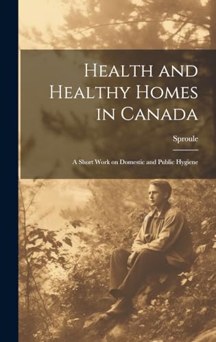 Health and Healthy Homes in Canada