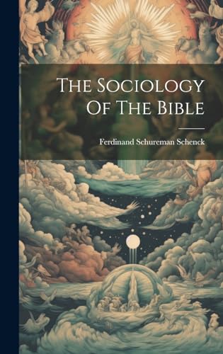 The Sociology Of The Bible