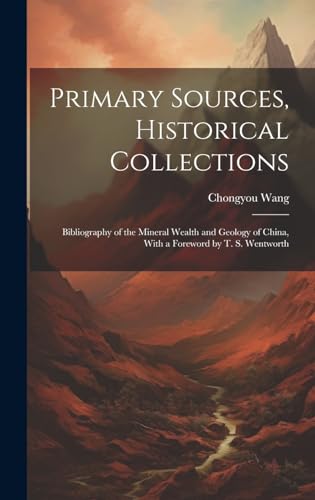 Primary Sources, Historical Collections