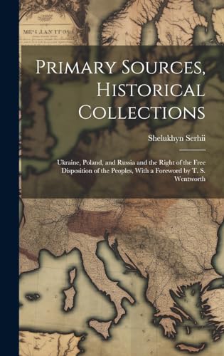 Primary Sources, Historical Collections
