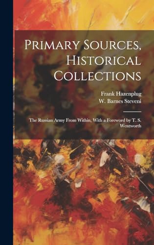 Primary Sources, Historical Collections