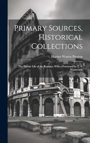 Primary Sources, Historical Collections