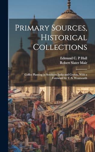 Primary Sources, Historical Collections