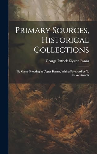 Primary Sources, Historical Collections