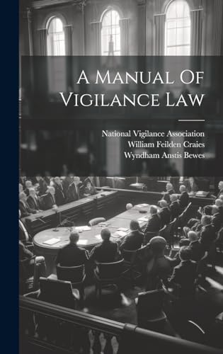 A Manual Of Vigilance Law
