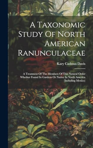 A Taxonomic Study Of North American Ranunculaceae