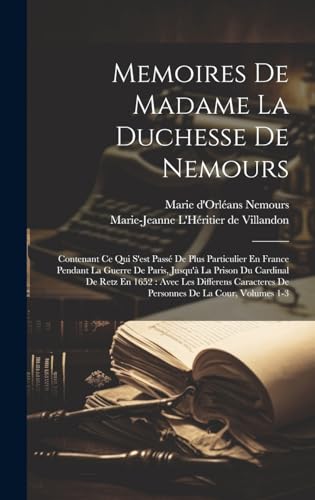 Memoires De Madame La Duchesse De Nemours