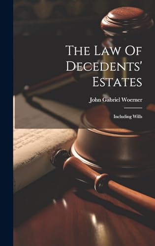 The Law Of Decedents' Estates