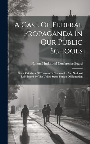 A Case Of Federal Propaganda In Our Public Schools
