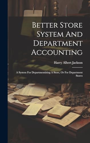 Better Store System And Department Accounting