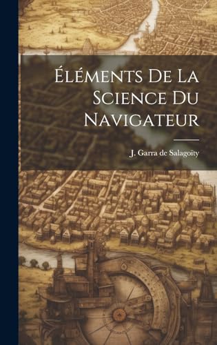 Éléments De La Science Du Navigateur