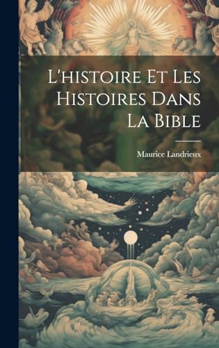 L'histoire Et Les Histoires Dans La Bible