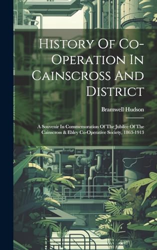 History Of Co-operation In Cainscross And District