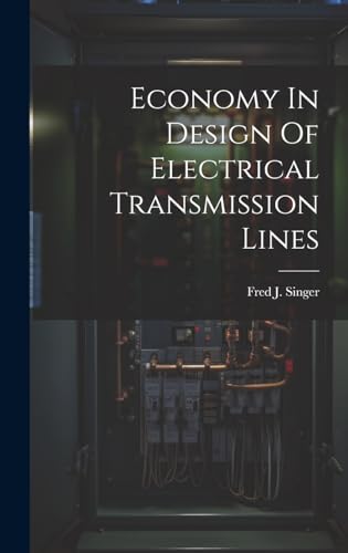 Economy In Design Of Electrical Transmission Lines