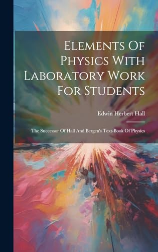 Elements Of Physics With Laboratory Work For Students