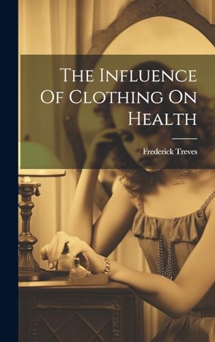 The Influence Of Clothing On Health