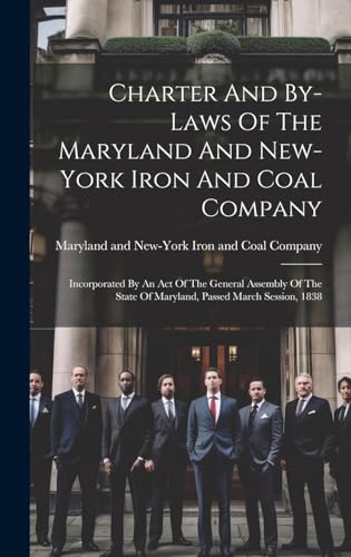 Charter And By-laws Of The Maryland And New-york Iron And Coal Company