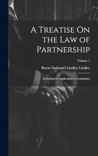 A Treatise On the Law of Partnership