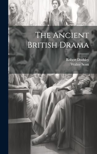 The Ancient British Drama