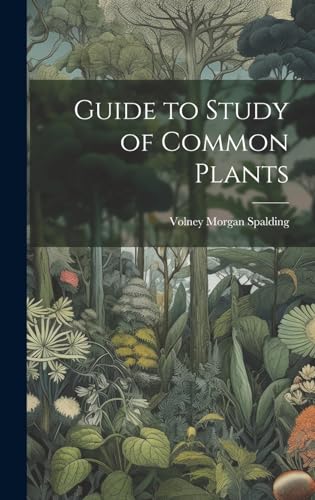Guide to Study of Common Plants