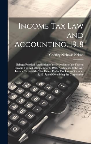Income Tax Law and Accounting, 1918