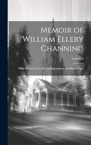 Memoir of William Ellery Channing