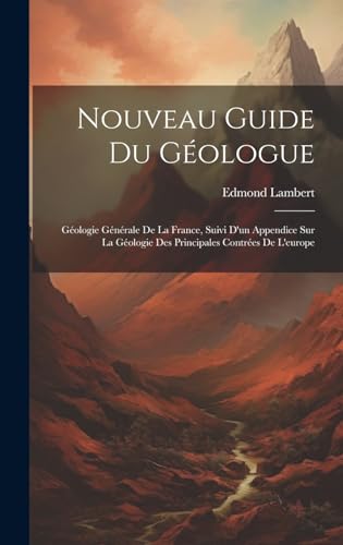 Nouveau Guide Du Géologue
