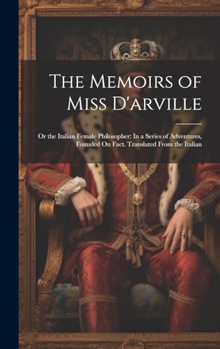 The Memoirs of Miss D'arville