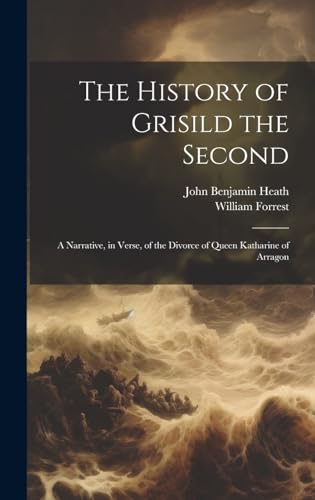 The History of Grisild the Second