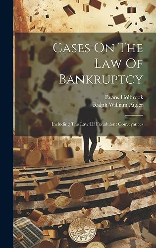 Cases On The Law Of Bankruptcy