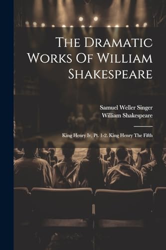 The Dramatic Works Of William Shakespeare