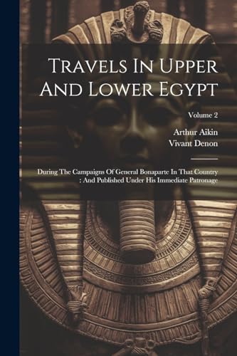 Travels In Upper And Lower Egypt