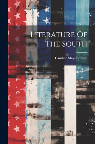 Literature Of The South