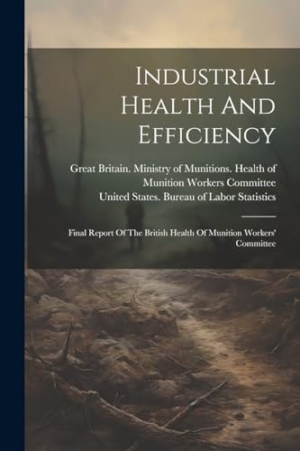 Industrial Health And Efficiency