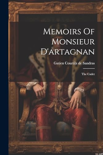 Memoirs Of Monsieur D'artagnan