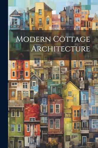 Modern Cottage Architecture