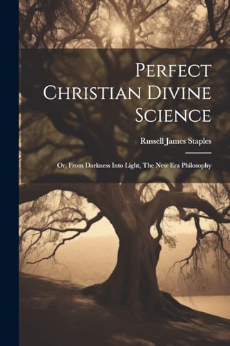 Perfect Christian Divine Science