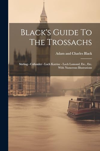 Black's Guide To The Trossachs