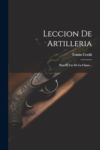 Leccion De Artilleria