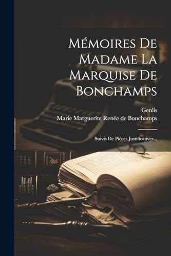 Mémoires De Madame La Marquise De Bonchamps