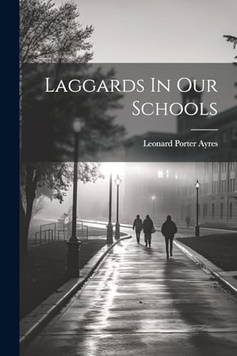 Laggards In Our Schools