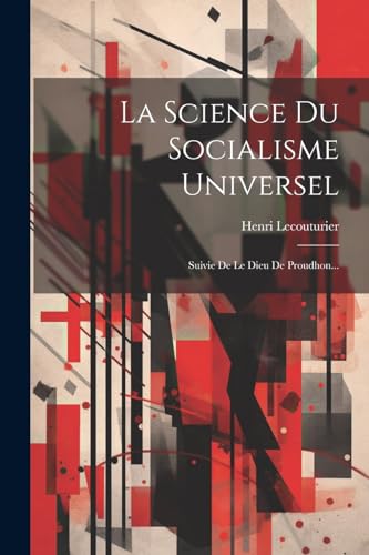La Science Du Socialisme Universel