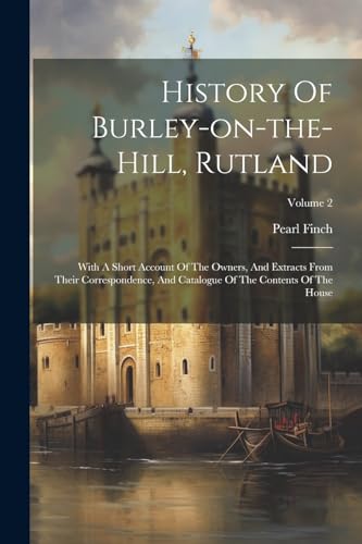 History Of Burley-on-the-hill, Rutland